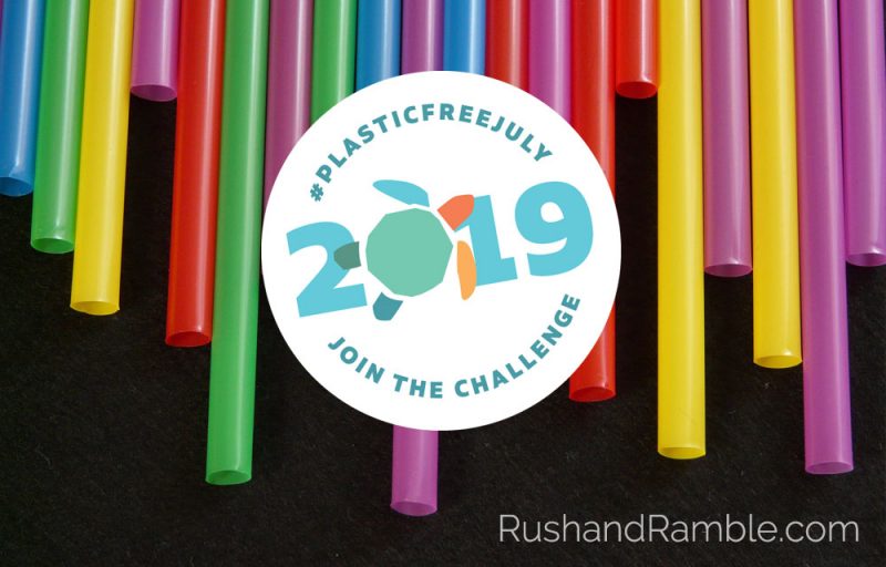 Plastic Free July Eco Challenge 2019